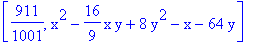 [911/1001, x^2-16/9*x*y+8*y^2-x-64*y]